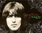George Harrison - The Apple Years 1968 - 1975