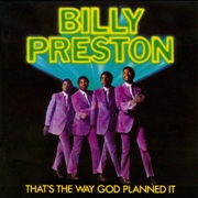 Billy Preston - That's The Way God Want It